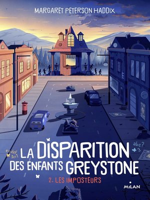 cover image of La disparition des enfants Greystone, Tome 02